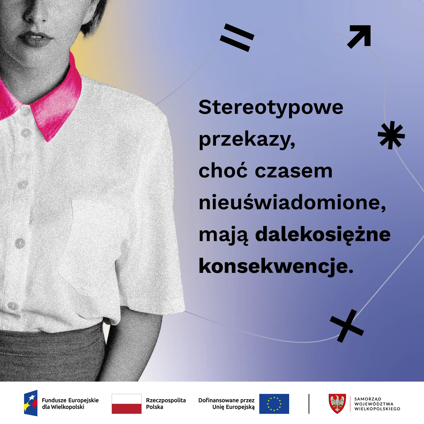 Stereotypowe przekazy mają dalekosiężne konsekwencje
