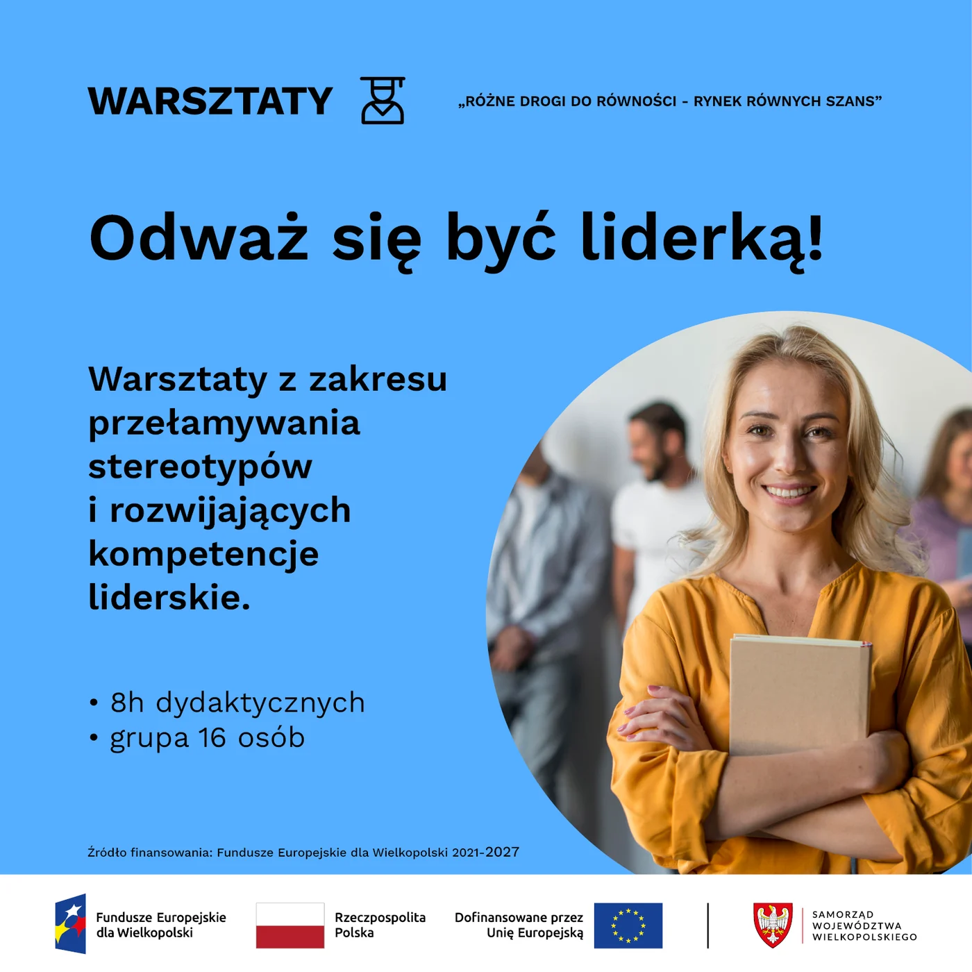 Warsztaty: Odważ się być liderką!